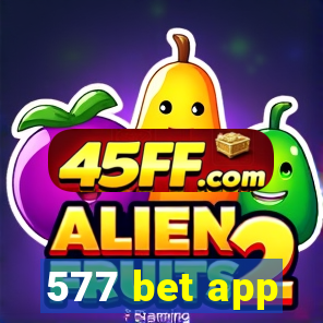 577 bet app